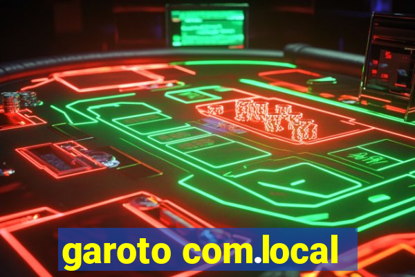 garoto com.local